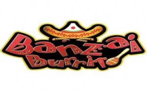 Banzai Burrito Banzai Burrito