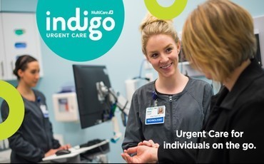 MultiCare Indigo Urgent Care, Now open at Southcenter.