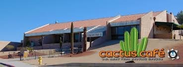 Cactus Cafe- Yuma Proving Ground