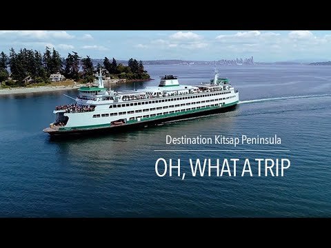 Visit Kitsap Peninsula - Oh What A Trip