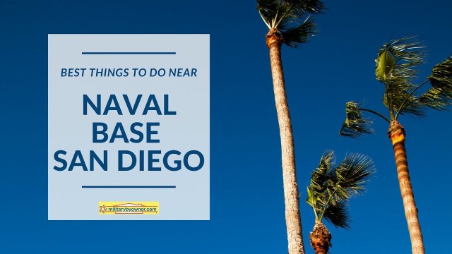 Things to Do Near Naval Base San Diego